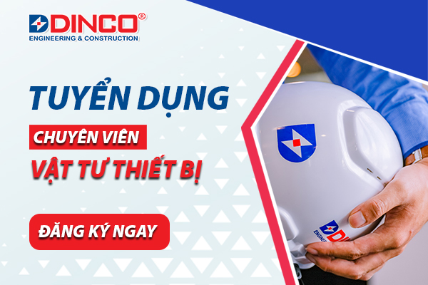 TUYỂN DỤNG CHUYÊN VIÊN VẬT TƯ THIẾT BỊ - SỐ LƯỢNG: 01 NAM